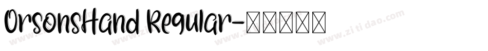 OrsonsHand Regular字体转换